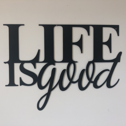 Quadro Decorativo "Life is Good" em Metal