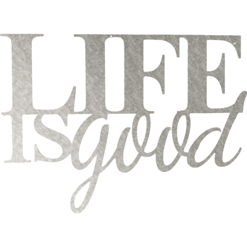 Quadro Decorativo "Life is Good" em Metal